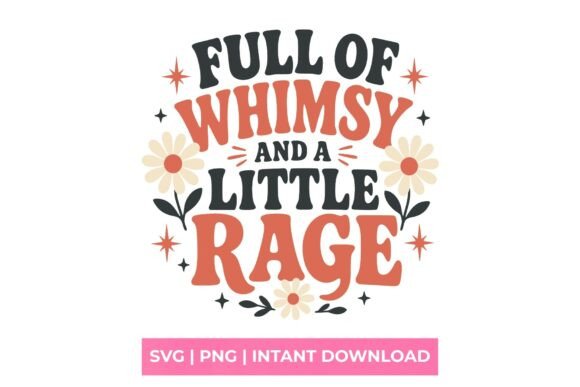 Full of Whimsy and a Little Rage SVG: A Font with Character